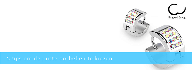 5 tips om de juiste oorbellen / lobe piercing te kiezen!