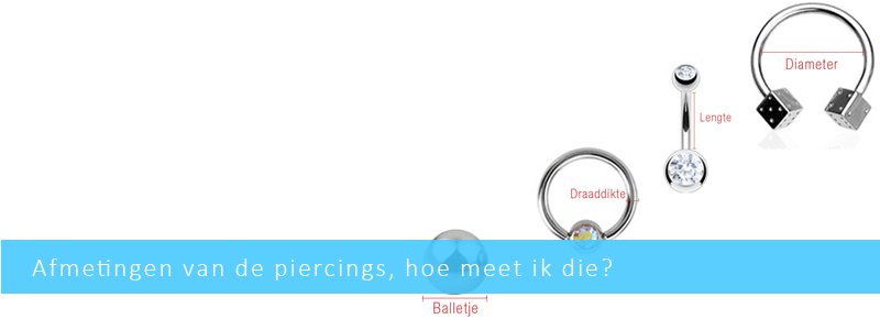 Afmetingen van de piercings, hoe meet ik die?