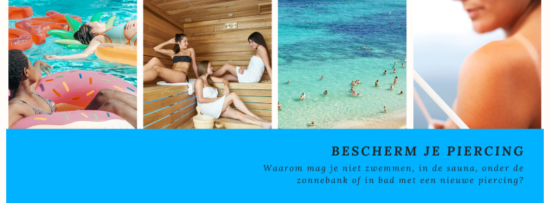 Bescherm je piercing: Waarom mag je niet zwemmen, in de sauna, onder de zonnebank of in bad met een nieuwe piercing? Bescherm je piercing: Waarom mag je niet zwemmen, in de sauna, onder de zonnebank of in bad met een nieuwe piercing?